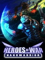 game pic for Heroes of War Nanowarrior 3D